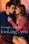 Through My Window 3: Looking at You – Netflix Original (2024) WEB-DL Multi-Audio {Hindi-English-Spanish} 480p | 720p | 1080p
