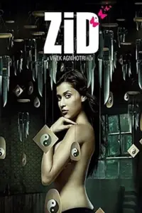 Zid (2014) Hindi Full Movie 480p | 720p | 1080p