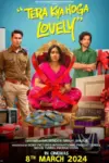 Tera Kya Hoga Lovely (2024) HDTV Hindi Full Movie 480p | 720p | 1080p