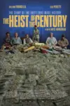 The Heist of the Century (2021) Dual Audio 480p | 720p | 1080p