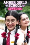 Amber Girls School (2024) Season 1 Hindi Complete AMZN-MiniTV WEB Series 480p | 720p | 1080p WEB-DL