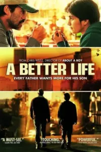 A Better Life (2011) BluRay Dual Audio 480p | 720p | 1080p