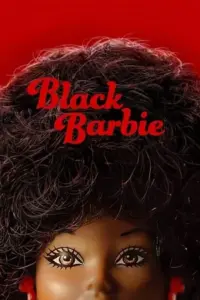 Black Barbie: A Documentary (2024) NF WEB-DL Dual Audio {Hindi-English} 480p | 720p | 1080p