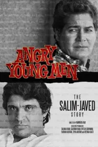 Angry Young Men: The Salim-Javed Story (2024) Hindi Season 1 Complete 480p | 720p | 1080p