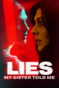 Lies My Sister Told Me (2022) WEB-DL Dual Audio Full Movie 480p | 720p | 1080p