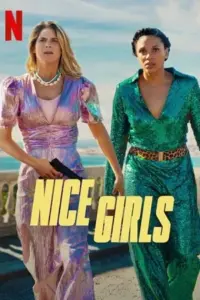 Nice Girls (2024) WEB-DL MulTi Audio {Hindi-English-French} NetFlix Original 480p | 720p | 1080p