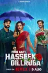 Phir Aayi Hasseen Dillruba (2024) WEB-DL Multi Audio {Hindi + Tamil + Telugu} 480p | 720p | 1080p