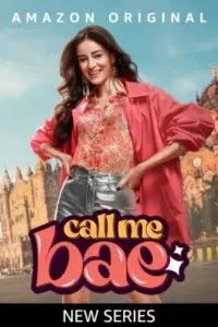 Call Me Bae (2024) Season 1 Complete Hindi WEB Series 480p | 720p | 1080p WEB-DL