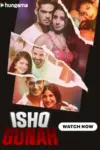 Ishq Gunah (2024) Hindi Season 1 Complete WEB Series 480p 720p & 1080p WEB-DL