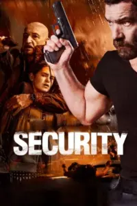 Security (2017) BluRay Dual Audio Full Movie 480p | 720p | 1080p